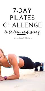 One Week Pilates Workout Plan To Get Lean And Strong Beauty Bites Pilates For Beginners Pilates Workout Plan Body Pilates Workout