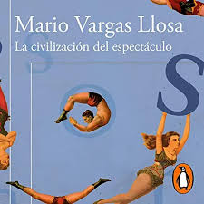 La civilización del espectáculo', de Mario Vargas Llosa refiere un fenómeno  del cual no escapa la sociedad dominicana | Acento
