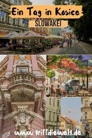 Ein Tag In Kosice Wo Bratislava Aufhort Und Die Slowakei Weitergeht Slowakei Reisen In Europa Polen Urlaub