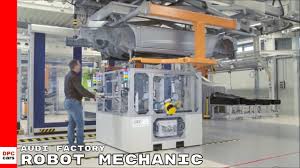 Check spelling or type a new query. Audi Factory Robot Mechanic Youtube