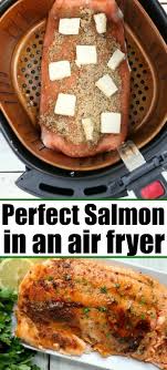 Air Fryer Salmon In 2020 Air Fryer Recipes Easy Air Fryer Recipes Healthy Air Fryer Dinner Recipes