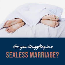 Tell her that communication is necessary your girlfriend is putting you in a really unfair position of asking you to stay with her in a sexless relationship, even though she's not willing to even. Are You Struggling In A Sexless Marriage Individual Relationship Couples Marriage Therapy Jacksonville Florida
