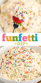 With Festive Sprinkles And A Classic White Cake Flavor Funfetti Dip Will Make Your Next Birthday Party Even S Cake Batter Dip Birthday Cake Flavors Sweet Dips