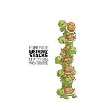 Turtles Words 2pc U Get Photo 1 L K Example Art Impressions Rubber Stamps Art Impressions Turtle Quotes Happy Birthday Turtle