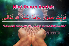 Niat puasa tarwiyah dan arafah. Bacaan Niat Puasa Arafah Dan Tarwiyah Idul Adha Bulan Dzulhijjah 2021