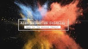 Alan Walker Vs Coldplay Hymn For The Weekend Remix Youtube