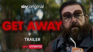 Get Away | Official Trailer | Starring Nick Frost, Aisling Bea, Sebastian  Croft & Maisie Ayres