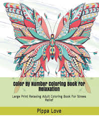 Help your kids celebrate by printing these free coloring pages, which they can give to siblings, classmates, family members, and other important people in their lives. Color By Number Coloring Book For Relaxation Large Print Relaxing Adult Coloring Book For Strees Relief Adult Color By Numbers Love Pippa 9781095628249 Amazon Com Books