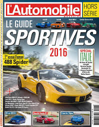 1 nombre de pages : L Automobile Hors Serie Toutes Les Voitures Du Monde 2016 2017 Giant Archive Of Downloadable Pdf Magazines