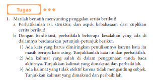 Marilah berlatih menyunting penggalan cerita berikut. Kunci Jawaban Bahasa Indonesia Kelas Xi 11 Halaman 135 Sma Smk Semester 2 Revisi 2017 Terbaru
