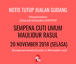 Ceramah online sempena sambutan maulidur rasul peringkat mtd tahun 1442h/2020m : Pts Notis Tutup Jualan Gudang Sempena Cuti Umum Maulidur Facebook