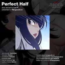 Anyone know what happen to the author? Read Perfect Half Chapter 102 Manga Online Mangapor Com