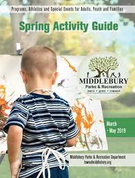 Middlebury Parks & Recreation Guide Spring 2019 by AddisonPress