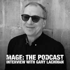 Interview with Gary Lachman by Mage: The Podcast