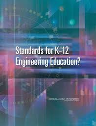 Standards For K 12 Engineering Education 2010 Download A Free Pdf At Http Www Nap Edu Catalog Php Record Id 12990 Utm Source Pinterest