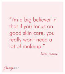 There is no instant miracle cure. Skin Care Quotes Quotesgram