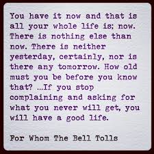 For Whom The Bell Tolls Ernest Hemingway Favorite Book Quotes Hemingway Quotes Literature Quotes