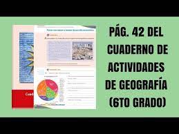 Published on may 28, 2010. Pag 42 Del Cuaderno De Actividades De Geografia Sexto Grado Youtube