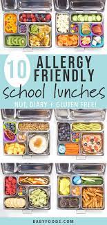 These 10 Allergy Friendly School Lunches Are All Nut Free Dairy Free And Gluten Free You Ll Find Dairy Free Lunch Dairy Free Snacks Gluten Free Kids Lunches