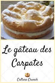 Le Gateau Des Carpates La Recette Facile Recette Recette Facile Gateau