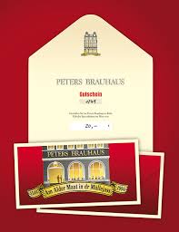 Unsere neuen gutscheine kannst du in allen folgenden betreiber: Gutscheine Peters Brauhaus