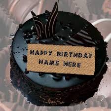 Name Edit Happy Birthday Cake With Name Editor Write Name On Happy Birthday Chocolate Cake Happy Birthday Chocolate Cake Birthday Wishes Cake Happy Birthday Cake Writing