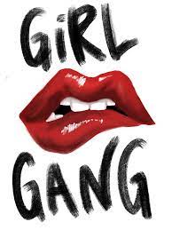 Girl Gang Aesthetic Lips Kiss Grunge Art Girl Gang Aesthetic Girl Gang Good Girl Quotes