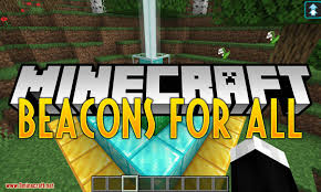 Beacons For All Mod 1 16 5 1 15 2 Creatures Love Beacons 9minecraft Net