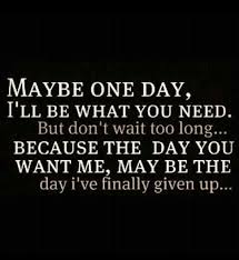 Realizing Too Late Quotes Quotesgram