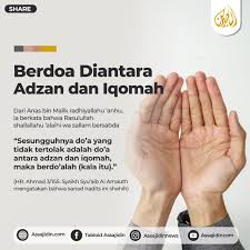 Download and install azan dan iqamah 1.0.4 on windows pc. Berdoalah Antara Azan Dan Iqamah In Sya Allah Mustajab Assajidin Com