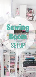 At the end, i have my 5 best ideas for how to organize your own craft room. Sewing Room Organization Tips To Keep Sewing Supplies Neat Tidy