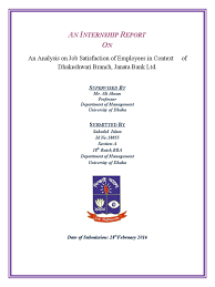 In fact, it has provided technical assistance in the setting up of several islamic institutions in the asian. Internship Report On An Analysis On Job Satisfaction Of Employees In Janata Bank Ltd Job Satisfaction Contentment