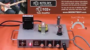 Mod 101 guitar amp kit features: Mod Kits Diy Mod102 Amp Demo 8w Tube Amplifier Youtube