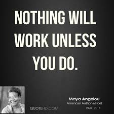 Maya Angelou Work Quotes Quotehd
