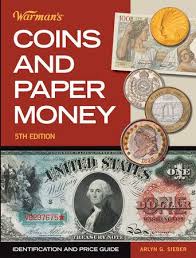 Warman S Coins Paper Money By Arlyn G Sieber 9781440217302 Penguinrandomhouse Com Books In 2021 Paper Money Coins Rare Coins Worth Money