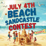 4th of July Sandcastle Saturday Contest