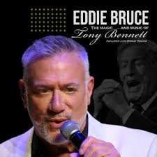 The Magic and Music of Tony Bennett". Album of Eddie Bruce buy or stream.