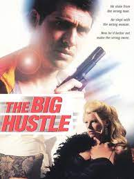 The big hustle 1999