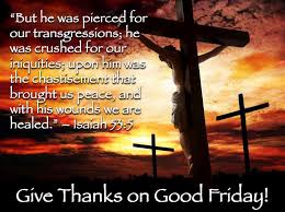 Good friday is a religious holiday observed by christians across the world in memory of the crucifixion of jesus christ. 60 Good Friday Greeting Card Pictures And Images