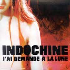 J'ai demandé à la lune. J Ai Demande A La Lune Indochine Amazon De Musik