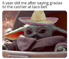 I Lowkey Want Some Taco Bell Rn Memes Moremems Daily Dailymmes Funnymemes Baby Babyyoda Babyyodamemes Food Tacob Yoda Funny Funny Star Wars Memes Yoda Meme