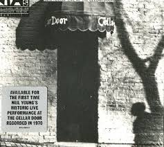 Live At The Cellar Door Neil Young Http Www Amazon Com Dp B00g34xp3q Ref Cm Sw R Pi Dp Aq 1sb1h0ehyy Neil Young Cellar Door Young