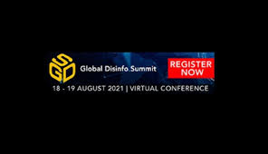 Global Disinfo Summit To Take Place On August 18 And 19 2021