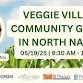 Veggie Village Community Garden