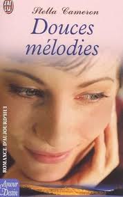 Amazon.com: Douces mélodies (ROMANCE (A)): 9782290320815: Stella Cameron:  Libros