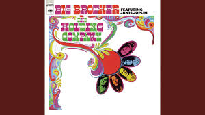 I can give you what you want. Janis Joplin S 10 Most Astounding Songs