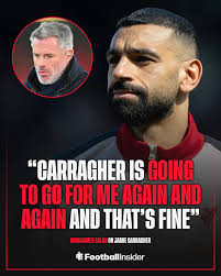 Mo Salah has called out Jamie Carragher after the Sky Sports pundit's  comments
