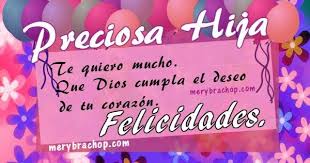 Frases Bonitas De Cumpleaños Para Mi Hija De 3 Años Tarjetas Con Imagenes De Feliz Cumpleanos Para Mi Hija Con Frases Bonitas Cristianas Mensaj Feliz Cumpleanos Mi Hija Feliz Cumpleanos Feliz Cumpleanos Esposo
