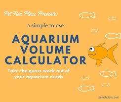 Aquarium Volume Calculator Pet Fish Place