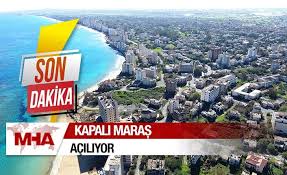Kuzey kıbrıs türk cumhuriyeti'nde bir bölümü türkiye'nin desteğiyle açılan kapalı. Kapali Maras Aciliyor